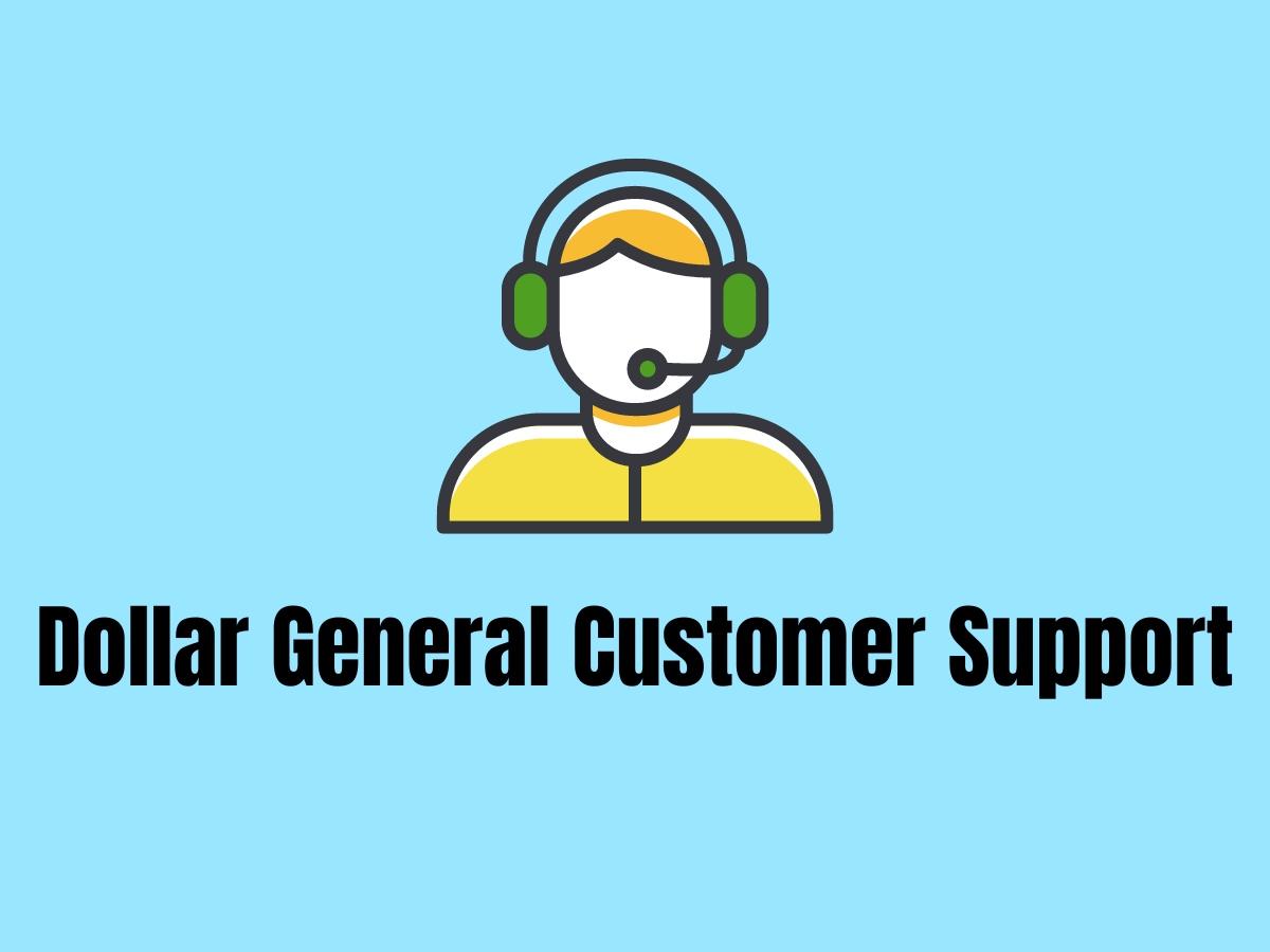 how-to-reach-dollar-general-customer-support-dgcustomerfirst