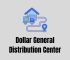 Dollar General Distribution Center – Everyone Must Know