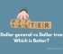 Dollar General vs Dollar Tree: Which is better?
